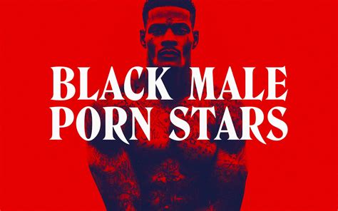 hot black male pornstars|25 Hottest Black Pornstars Ever: A List of Ebony Adult Icons